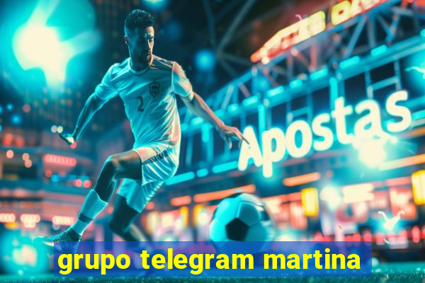 grupo telegram martina